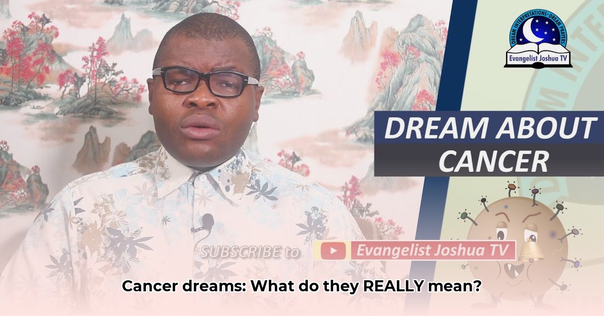 biblical-meaning-of-cancer-in-dreams
